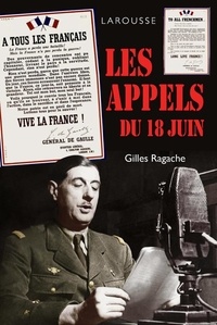 Gilles Ragache - Les appels du 18 juin.