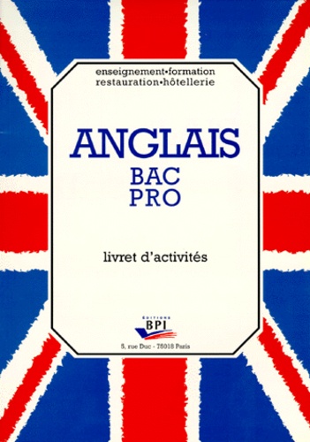 Gilles Raguin - Anglais Bac Pro. Livret D'Activites.
