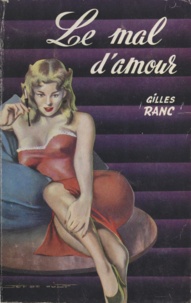 Gilles Ranc - Le mal d'amour.