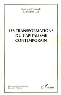 Gilles Rasselet - Les transformations du capitalisme contemporain.