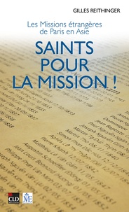 Gilles Reithinger - Saints pour la mission.