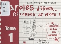 Gilles Reynaud et Fred L@ Theüle - Paroles d'élèves... Réponses de profs ! Tome 1.