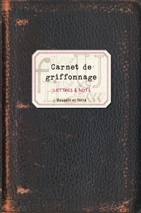 Gilles Ronin - Carnet de griffonnage - Lettres & mots.