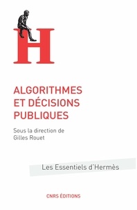 Gilles Rouet - Algorithmes et décisions publiques.