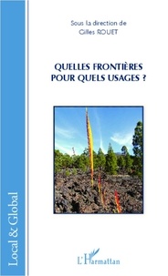 Gilles Rouet - Quelles frontières pour quels usages ?.