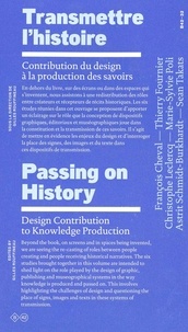 Gilles Rouffineau - Transmettre l'histoire - Contribution du design à la production des savoirs.