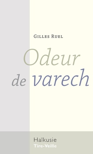 Gilles Ruel - Odeur de varech.