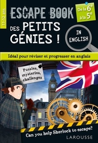 Gilles Saint-Martin - Escape book des petits génies ! - De la 6e à la 5e.