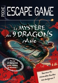 Gilles Saint-Martin - Le mystère des 9 dragons d'Asie.