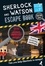 Sherlock and Watson Escape book spécial de la 4e à la 3e. Révise ton anglais en menant l'enquête !