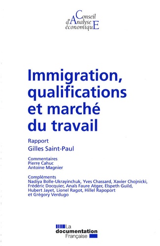 Gilles Saint-Paul - Immigration, qualifications et marché du travail.
