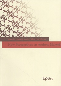 Gilles Sambras - New Perspectives on Andrew Marvell.
