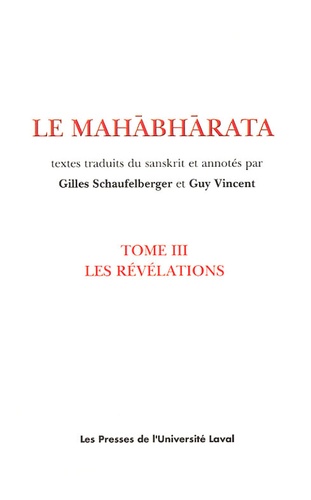 Gilles Schaufelberger et Guy R. Vincent - Le Mahâbhârata - Tome 3, Les révélations.