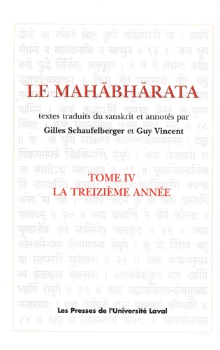 Gilles Schaufelberger et Guy R. Vincent - Le Mahâbhârata - Tome 4, La treizième année.