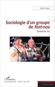 Gilles Simon - Sociologie d'un groupe de fest-noz - Sonerien Du.