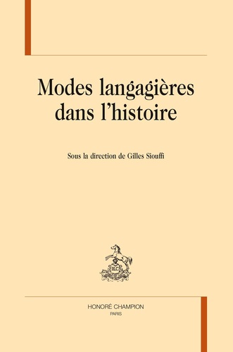 Gilles Siouffi - Modes langagières dans l'histoire.