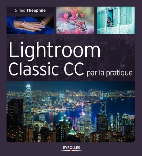 Lightroom Classic CC par la pratique