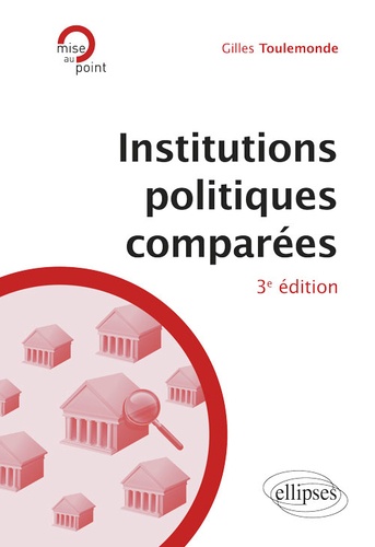 Institutions politiques comparées 3e édition