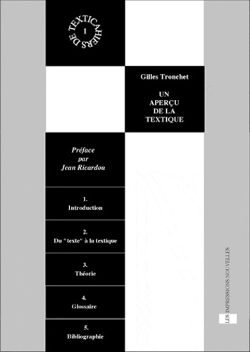 Gilles Tronchet - Un aperçu de la textique - Accompagné de Textica : 1, 2, 3.