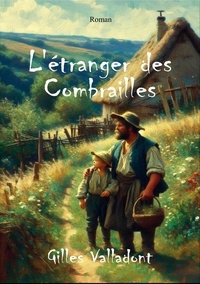 Lire des livres en ligne gratuitement sans téléchargement mobile L'étranger des Combrailles par Gilles Valladont 9782959770708 ePub PDB