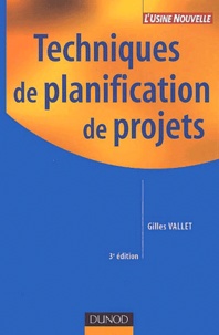 Gilles Vallet - Techniques de planification de projets.