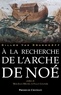 Gilles Van Grasdorff et Gilles Van Grasdorff - A la recherche de l'arche de Noé.