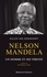 Nelson Mandela. Un homme et ses vérités