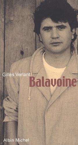 Gilles Verlant - Balavoine.