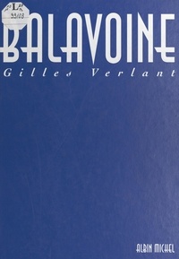Gilles Verlant et  Collectif - Daniel Balavoine.