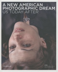 Gilles Verneret - A New American Photographic Dream US Today After - Lyon septembre de la photographie.
