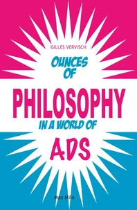 Ounces of Philosophy in a World of Ads