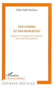 Des loisirs et des banlieues