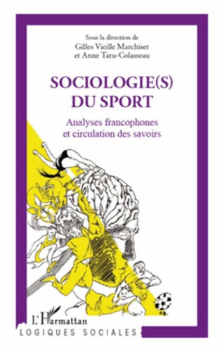 Sociologie(s) du sport. Analyses francophones et circulation des savoirs
