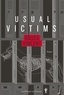Gilles Vincent - Usual victims.