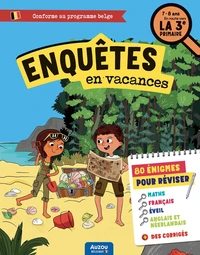 Enquête en vacances - En route vers la 3e primaire