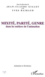 Mixité, parité, genre dans les métiers de l'animation