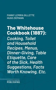 The Whitehouse Cookbook (1887)