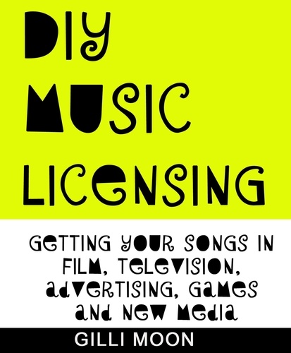  Gilli Moon - DIY Music Licensing.