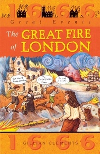 Gillian Clements - Great Fire Of London - Great Events.