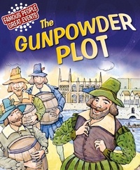 Gillian Clements - The Gunpowder Plot - Famous People, Great Events.