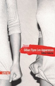 Gillian Flynn - Les apparences.