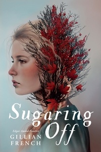 Gillian French - Sugaring Off.