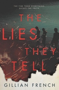 Gillian French - The Lies They Tell.