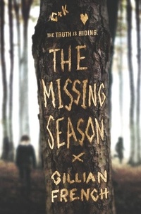 Gillian French - The Missing Season.