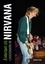 Entertain Us. L'ascension de Nirvana 2e édition revue et corrigée