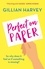Perfect on Paper. The heartwarming and relatable read to escape with this year!