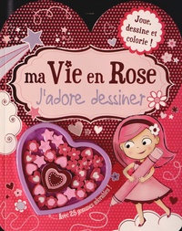 Gillian Henney - Ma vie en rose - J'adore dessiner.