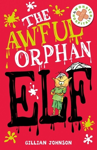 The Awful Orphan Elf. Book 4