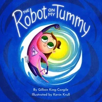 The Robot on My Tummy
