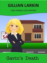  Gillian Larkin - Gavin's Death - Cara Daniels Cozy Mystery, #4.